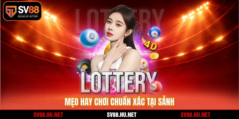 Mẹo hay chơi chuẩn xác tại sảnh